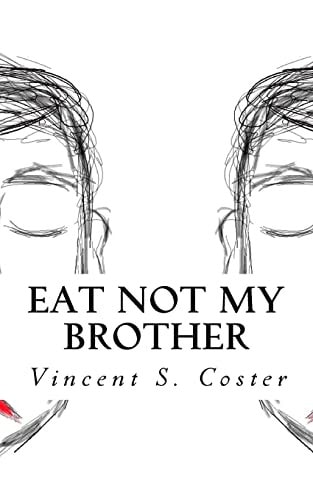 Eat Not My Brother