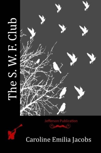 The S. W. F. Club