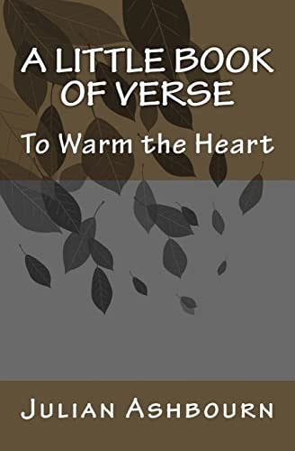 A Little Book of Verse To Warm the Heart