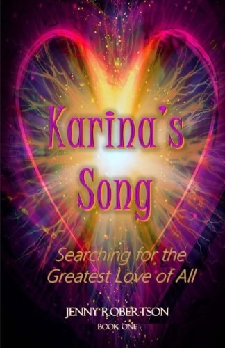 Karina's Song Searching for the Greatest Love of All