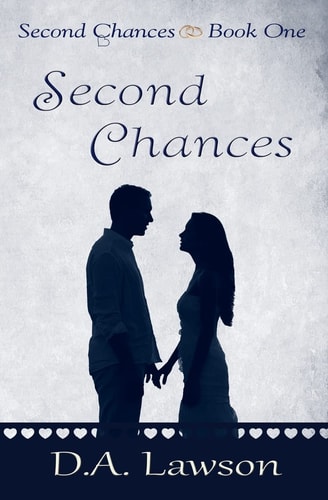 Second Chances Book One in the Second Chances Series