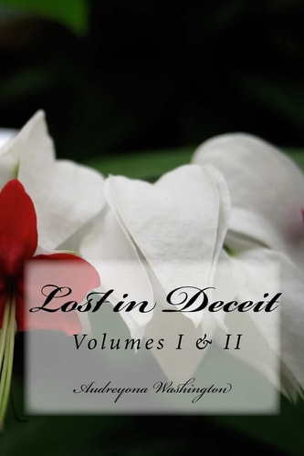 Lost in Deceit Volumes 1 And 2