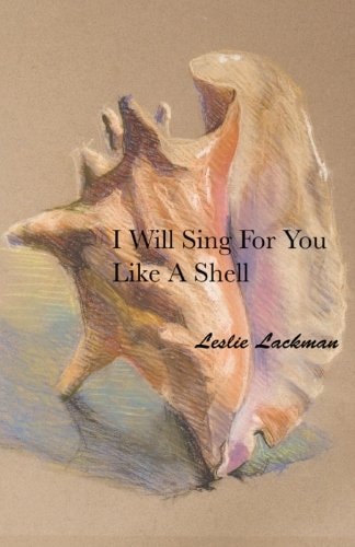 I Will Sing for You Like a Shell