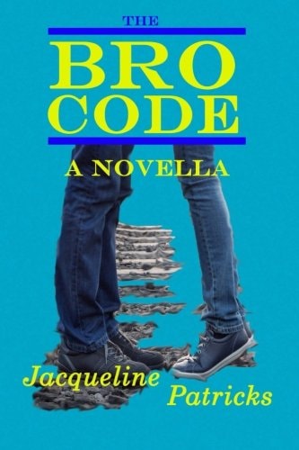 The Bro Code A Novella
