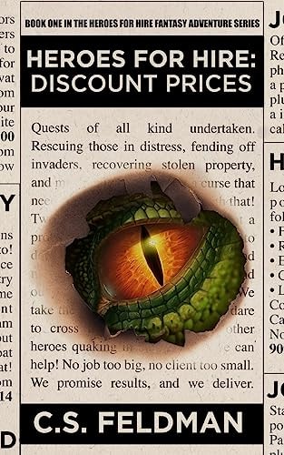 Heroes For Hire Discount Prices: (Book One in the Heroes For Hire Fantasy Adventure Series)