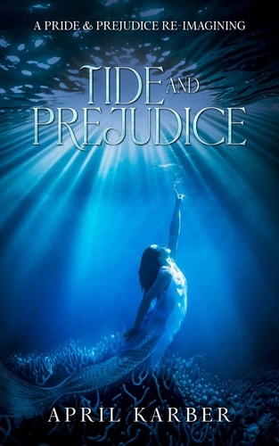 Tide and Prejudice A Jane Austen Variation