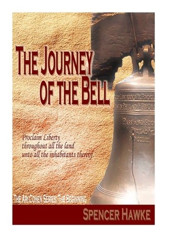 The Journey of the Bell - The Beginning (Large Font) The Ari Cohen Series