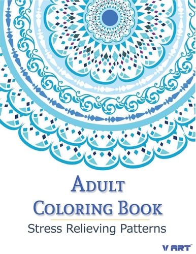 Adult Coloring Book Coloring Books For Adults: Stress Relieving Patterns