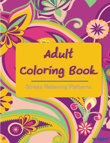 Adult Coloring Book Coloring Books For Adults: Stress Relieving Patterns