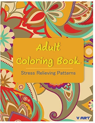 Adult Coloring Book Coloring Books For Adults: Stress Relieving Patterns