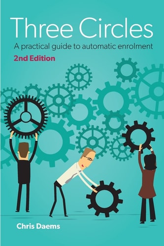 Three Circles A Practical Guide to Automatic Enrolment Compliance