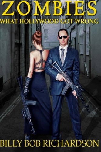 ZOMBIES What Hollywood Got Wrong What Does Hollywood Know? Book 1