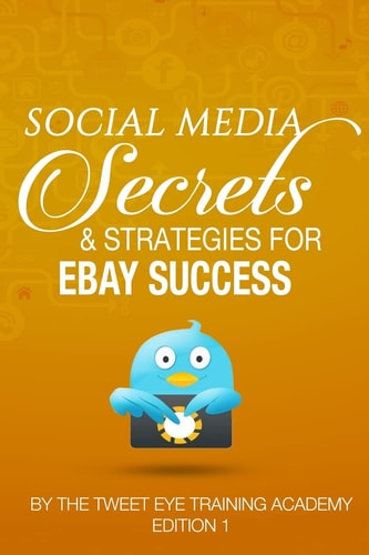 Social Media Secrets and Strategies for EBay Success