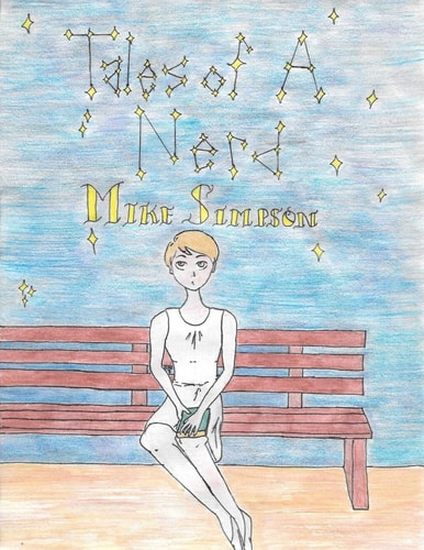 Tales of a Nerd A Collection of Poem