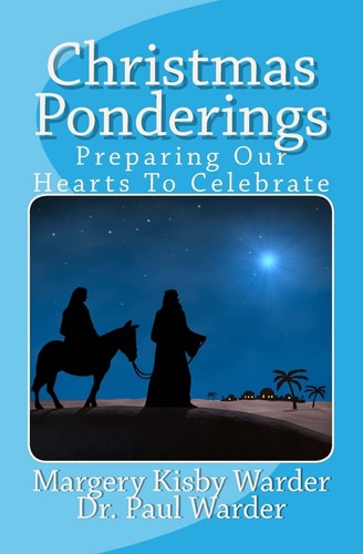 Christmas Ponderings Preparing Our Hearts to Celebrate