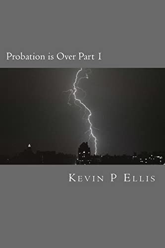 Probation Is Over Part 1