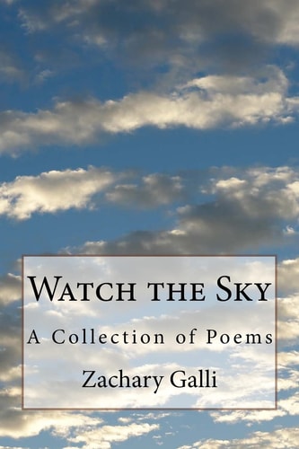 Watch the Sky A Collection of Poems