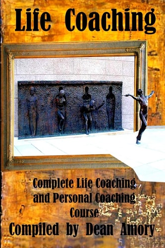 Training Manual For Personal Coaching And Counseling - Part 1 Definitions and Models for Personal Coaching and Counseling