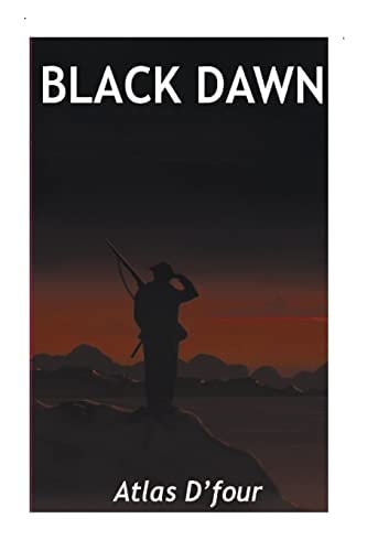 Black Dawn. The Fuhrer Has Decided.