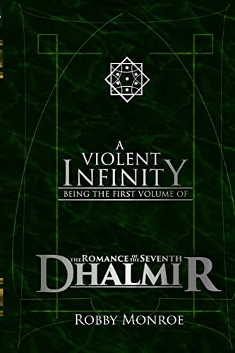 The Romance of the Seventh Dhalmir A Violent Infinity