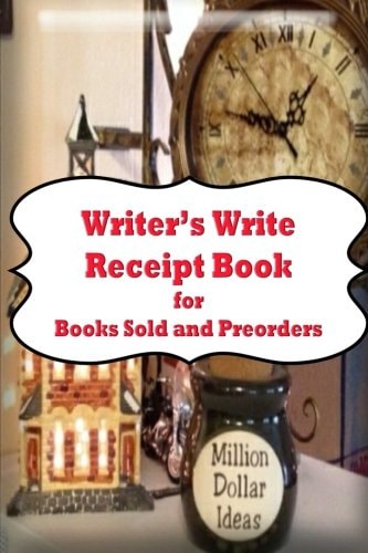 Writers Write Reciept Book For Books Sold and Preorders