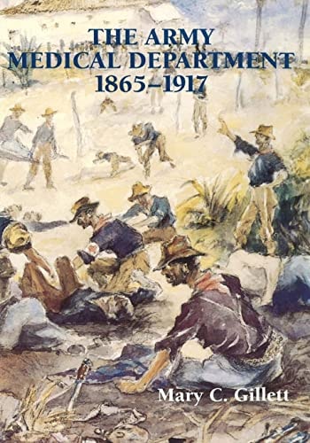 The Army Medical Department 1865-1917