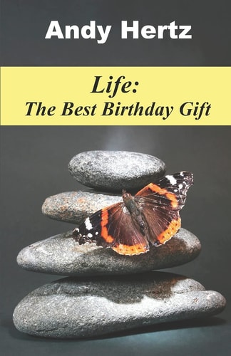 Life The Best Birthday Gift