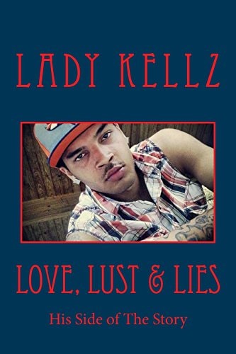 Love, Lust and Lies His Side of the Story