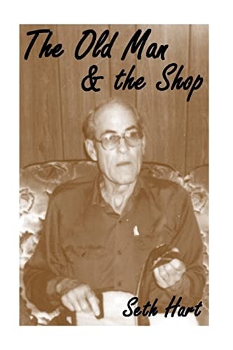 The Old Man and the Shop Mentors on Lifes Path