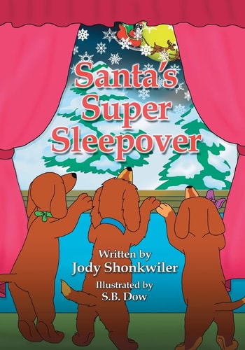 Santa's Super Sleepover Doxie Tale Adventure Series Book 4