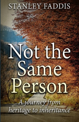 Not the Same Person A Journey from Heritage to Inheritance