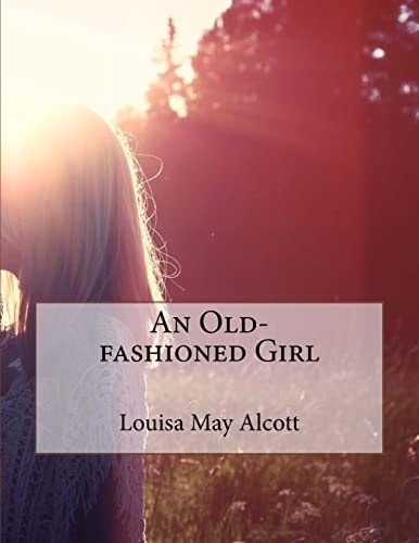 An Old-Fashioned Girl