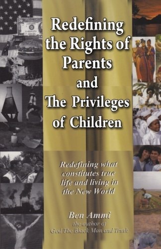 Redefining the Rights of Parents and the Privileges of Children