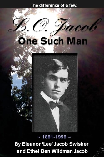 L. O. Jacob One Such Man