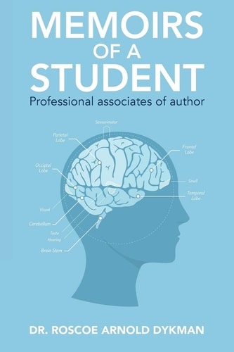 Memoirs of a Student Professional Associates of Author