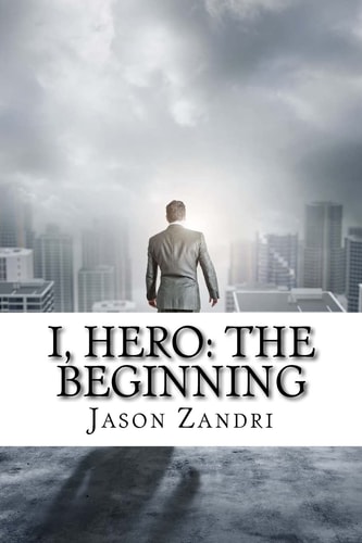 I, Hero The Beginning