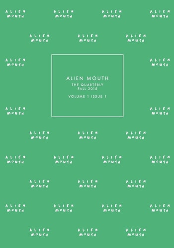 Alien Mouth The Quarterly: Fall 2015