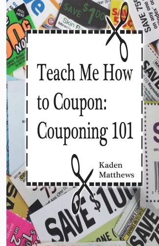 Teach Me How to Coupon Couponing 101