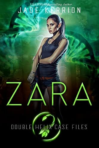 Zara A Double Helix Novel