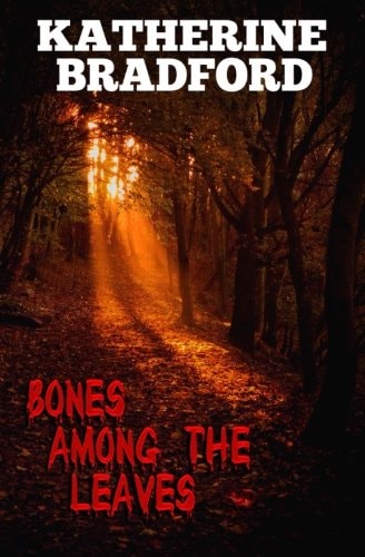 Bones Among the Leaves