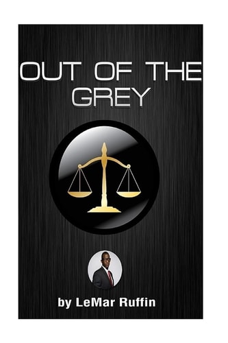 " Out Of The Grey " SOCIAL ENGINEERING WITHIN THE JUVENILE JUSTICE SYSTEM Developing the Knowledge and Skill Set Required to Make Positive, Sustainable Changes in the Lives of the Young and Misguided.
