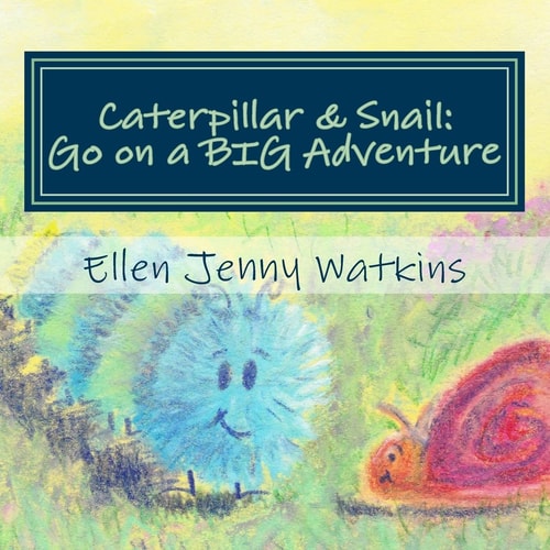 Caterpillar and Snail Go on a BIG Adventure