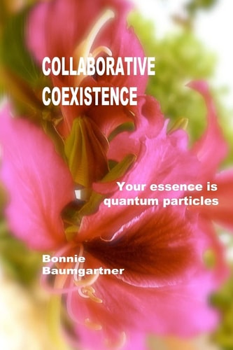 COLLABORATIVE Coexistence Your Essence Is Quantum Particles
