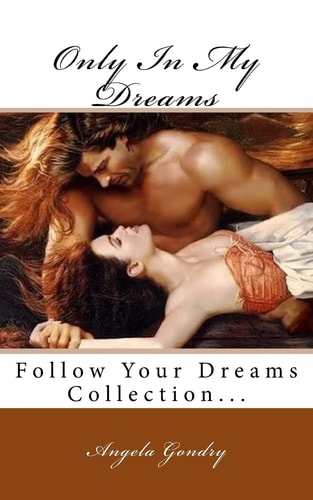Only in My Dreams
