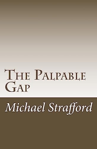 The Palpable Gap