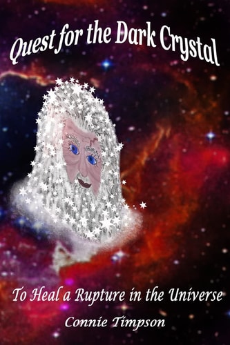 Quest for the Dark Crystal To Heal a Rupture in the Universe