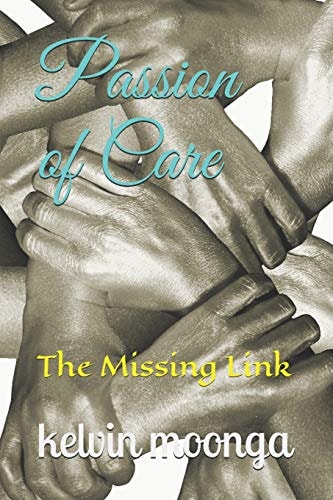 Passion of Care The Missing Link