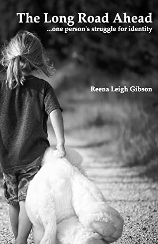 The Long Road Ahead ... One Person's Struggle for Identity