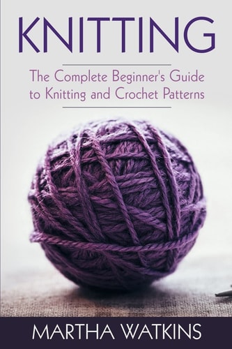 Knitting Knitting and Crochet Patterns Guide