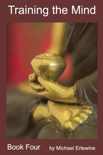 Training the Mind: Book IV Tranquility and Insight Meditation